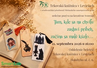 Tam, kde sa na chvíľu zastaví príbeh, začína malé kúzlo…
